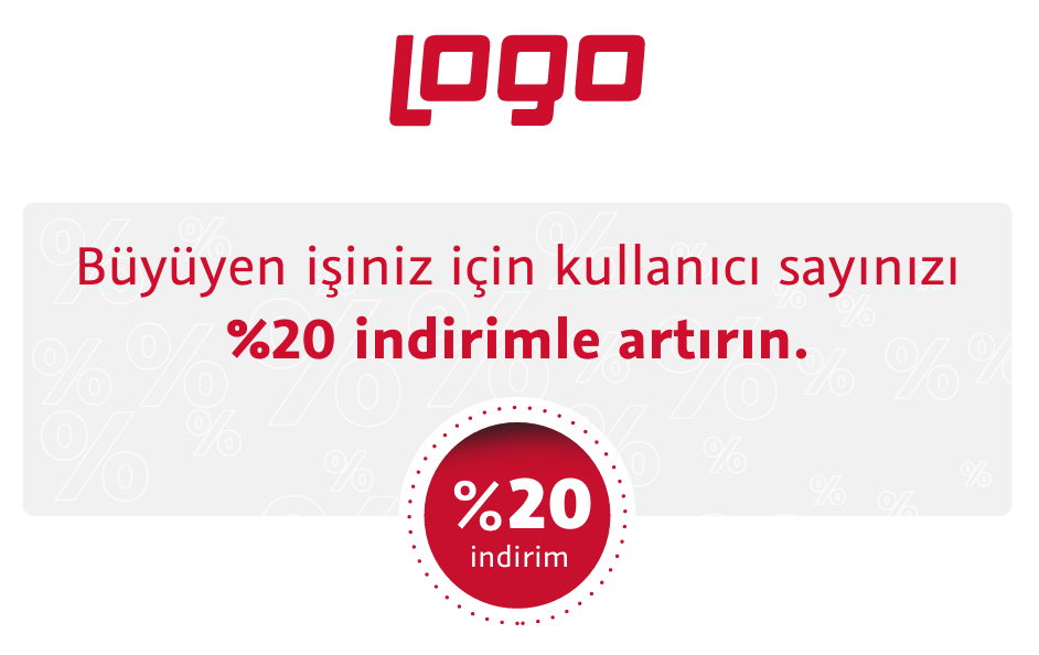 Büyüyen işiniz için kullanıcı sayınızı  % 20 indirimle artırın.